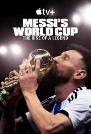 Месси и Кубок мира: Путь к вершине смотреть онлайн HD 720p качество